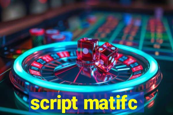 script matifc